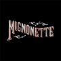 Mignonette (2004)