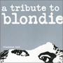 Platinum Girl: A Tribute To Blondie