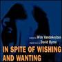In Spite Of Wishing And Wanting (1999)