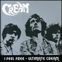 I Feel Free: Ultimate Cream (2005)