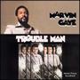 Trouble Man Soundtrack