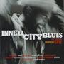 Inner City Blues: The Music Of Marvin Gaye