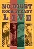 Rock Steady Live DVD (2003)