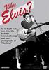 Why Elvis? DVD (1994)