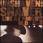 Unshaven: Live At Smith's Olde Bar (1995)