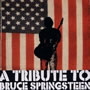 A Tribute To Bruce Springsteen