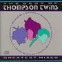 The Best Of The Thompson Twins: Greatest Mixes (1988)