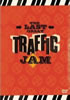 The Last Great Traffic Jam DVD (2005)