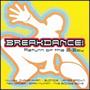 Breakdance: Return Of the B-Boy