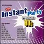 Instant Party: Irresistible 80s