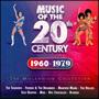 Music Of The 20th Century: 1960-1979