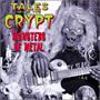 Tales Of The Crypt: Monsters Of Metal